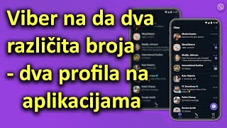 Dva viber profila sa dva broja na istom telefonu  Dualne aplikacije vise profila [upl. by Essirahc]