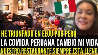 Todo le Debo a Perú MEXICANA Agradecida se Hace RICA con la COMIDA PERUANA en EEUU [upl. by Chatav359]