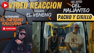 Video Reaccion PACHO Y CIRILO  Regando El VenenoðŸ”¥ [upl. by Aharon]