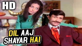 Dil Aaj Shayar Hai  Kishore Kumar  Gambler 1971 Songs  Dev Anand Zaheeda [upl. by Suisyola700]