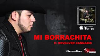 MI BORRACHITA Revolver Cannabis ft Lenin Ramirez [upl. by Eelsew103]