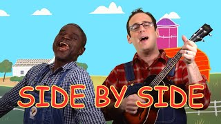 Side by Side Song  Kids Songs  Fun Videos for Children  Farmer Dave and Friends [upl. by Magena]