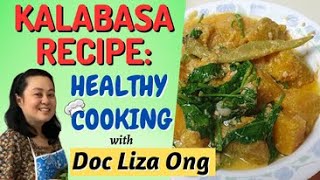 Kalabasa Recipe Cooking with Doc Liza Ong [upl. by Husha]