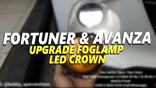 Toyota Fortuner VRZ amp Avanza Veloz UPGRADE Foglamp LED Crown New Concept Made in Japan ORIGINAL [upl. by Eilasor]