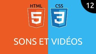 HTMLCSS 12  sons et vidéos [upl. by Sawyere]