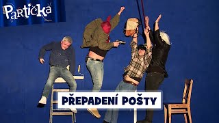 Partička Ptačí perspektiva Přepadení pošty [upl. by Dumanian]