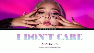 Adaliatta  I dont care lyrics [upl. by Mullac]