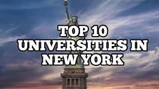 Top 10 universities in New York [upl. by Anauj101]