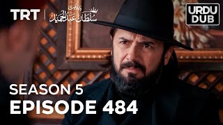 Payitaht Sultan Abdulhamid Episode 484  Season 5 [upl. by Elag]