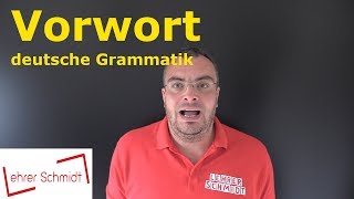 Vorwort von Lehrerschmidt  Bereich deutsche Grammatik [upl. by Mharba]