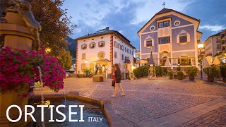 ORTISEI ITALY 🇮🇹  A Beautiful Colorful Evening Walk In Heart Of The Dolomites 8K [upl. by Pincas423]