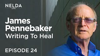 Nelda Live Ep 24  Dr James Pennebaker  Writing to heal [upl. by Haisoj]