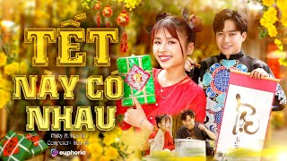 TẾT NÀY CÓ NHAU  PINKY VANH x HOA VŨ  OFFICIAL VIDEO  Ba má nói năm nay em phải đưa chàng rễ về [upl. by Rexer287]