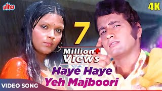 Haye Haye Yeh Majboori Song 4K  Lata Mangeshkar  Zeenat Aman Manoj Kumar  Roti Kapda Aur Makaan [upl. by Rheingold]