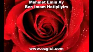 Mehmet Emin Ay  Ben İmam Hatipliyim [upl. by Brown]