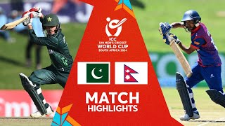 Pakistan v Nepal  Match Highlights  U19 CWC 2024 [upl. by Nnaeiluj]