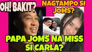 MISS LANG NI PAPA JOMS SI CARLAPAAP JOMS NANIBAGO KAY CARLA HALA BAKITKalingapRabOfficial [upl. by Rives]