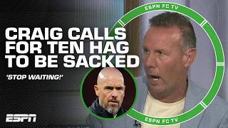 Craig Burley LOSES IT on Erik ten Hag 👀 WHAT ARE THEY WAITING FOR SACK HIM  ESPN FC [upl. by Eneluj]