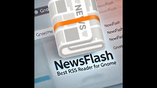 Best RSS Reader for GNOME  NewsFlash [upl. by Ortrude]