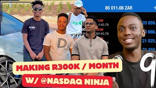 Making R300K Monthly wNasdaqNinja EP09 [upl. by Gnaw]