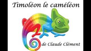 Timoléon le caméléon poésie [upl. by Wesla]