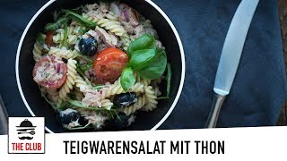 Teigwarensalat mit Thon  theclubch  Rezept 166 [upl. by Nohshan813]