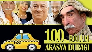 AKASYA DURAĞI 100 BÖLÜM [upl. by Enyrhtak]