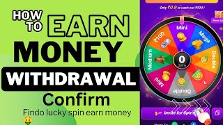 findo lucky spin withdrawal confirm ।। findo lucky spin bot biggest profit [upl. by Slade10]