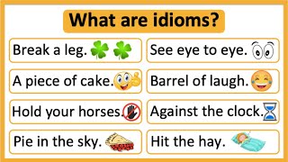 What are idioms 🤔  Idioms in English  Learn with examples [upl. by Ddal]