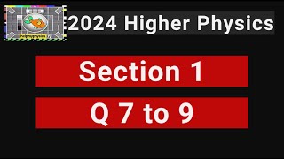 Higher2024 P1 Q 7 to 9 [upl. by Olimpia585]