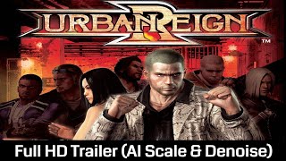 Urban Reign Trailer  Full HD 1080P AI Denoise amp Sharpen [upl. by Rattray497]