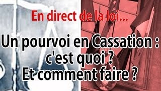 Comment se pourvoir en cassation [upl. by Lupe]