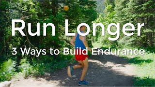 Run Longer Build Endurance 3 Proven Ways to Improve Stamina [upl. by Hardy270]