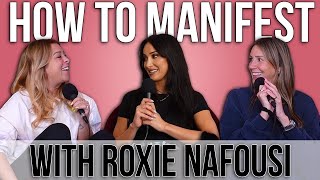 The 7 Steps to Manifesting Your Best Life with Roxie Nafousi  Ep 275 [upl. by Yank]