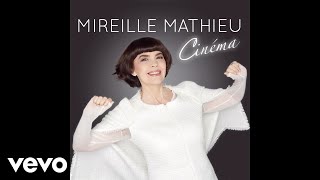 Mireille Mathieu  Une histoire damour Audio [upl. by Demetre]