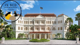 Raffles Singapore One of the ten most famous hotels in the world An inside look [upl. by Jeniffer625]