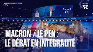 Présidentielle 2022 le débat entre Emmanuel Macron et Marine Le Pen en intégralité [upl. by Tunk]