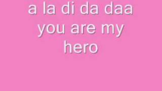 Miss Papaya Hero Lyrics [upl. by Asquith]