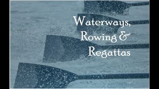 Waterways Rowing Regattas v4 [upl. by Anivahs]