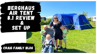 Berghaus Air 81 Nightfall Tent  Air Porch Set up and Review  Family Camping UK [upl. by Yerfej248]