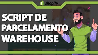 Script de Parcelamento para Warehouse  Dropshipping 2023 [upl. by Finegan385]