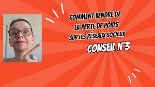 conseil n°3 pour vendre de la perte de poids  Proposer un cadeau offert pour lachat de ton produit [upl. by Dreda]