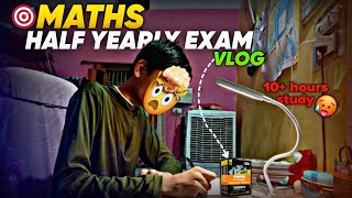 Half yearly exam🤯 Study vlog as a 10th grader  Maths Exam preparation😰 [upl. by Maitland]