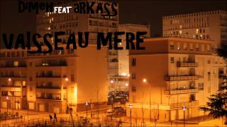 Dimeh FEAT Arkass VAISSEAU MERE [upl. by Everest]