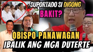 OBISPO NANAWAGAN NA IBALIK ANG DUTERTE UPANG MAIBALIK ANG KAPAYAPAAN SA BANSA [upl. by Saxet867]