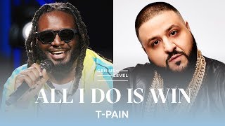 How TPain Wrote quotAll I Do Is Winquot With DJ Khaled  Genius Level [upl. by Carrol79]