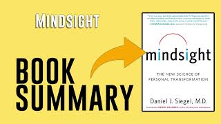 Mindsight by Daniel Siegel Free Summary Audiobook [upl. by Oicnoel]