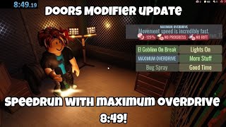 ROBLOXDoors Modifier Update Speedrun with Maximum overdrive849 [upl. by Meekar]