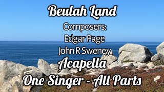 BEULAH LAND with lyrics Christian Hymn Church Worship Song Of Heaven Acappella O Oh Acapella [upl. by Hoffert]