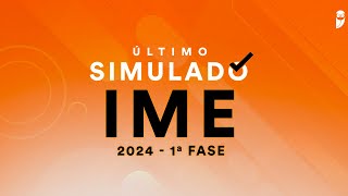 Último Simulado IME 2024 1ª Fase [upl. by Nilved391]